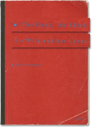 Book #150817] The Cook, the Thief, his Wife and her Lover (Original screenplay for the 1989...