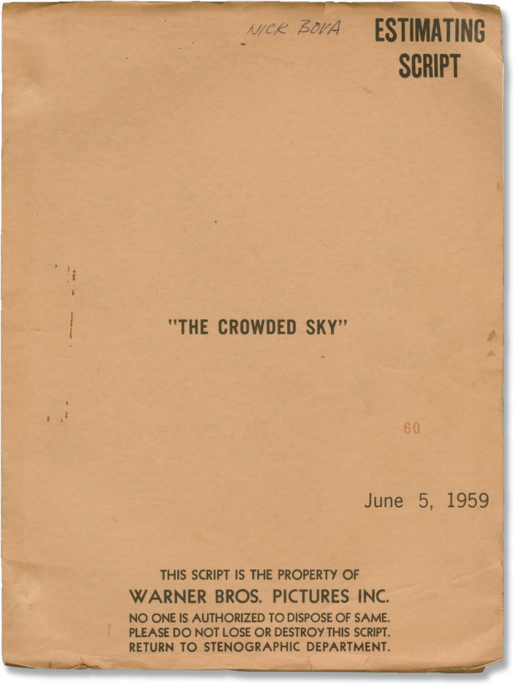 Book #151413] The Crowded Sky (Original screenplay for the 1960 film). Joseph Pevney, Hank...