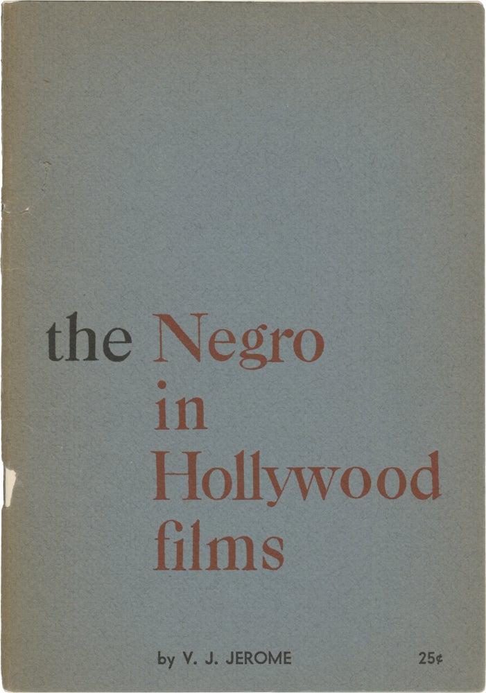 Book #151639] The Negro in Hollywood (First Edition, inscribed by the author). V J. Jerome