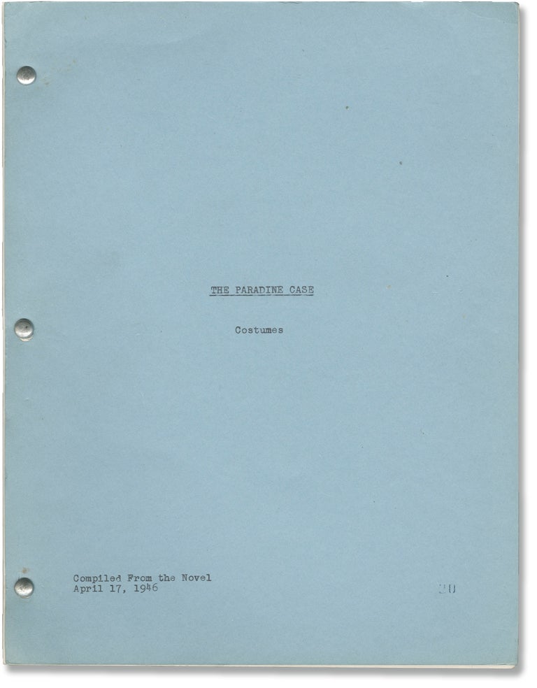 Book #151736] The Paradine Case (Original Costumes script for the 1947 film). Alfred Hitchcock,...