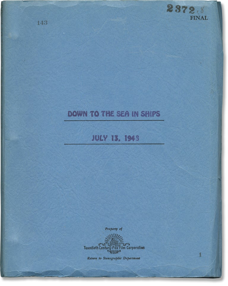 Book #151795] Down to the Sea in Ships (Original screenplay for the 1949 film). Henry Hathaway,...