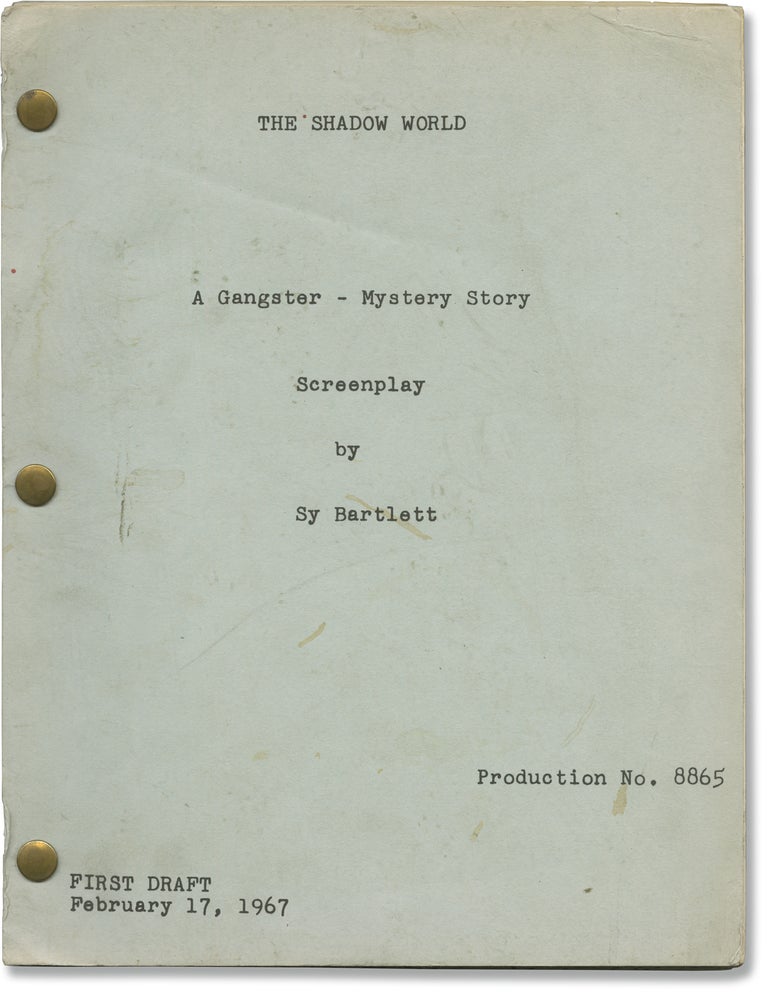 Book #151964] The Shadow World (Original screenplay for an unproduced film). Sy Bartlett,...