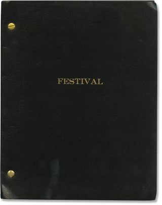 Book #151975] Festival (Original screenplay for an unproduced film). Judith Braun, screenwriter