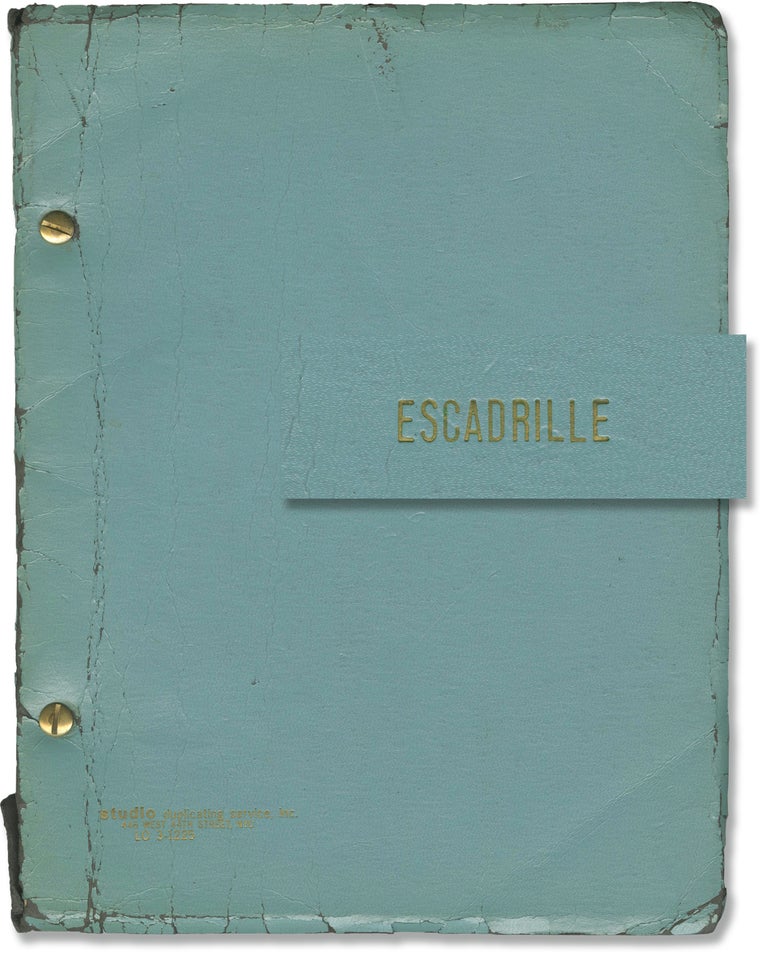 Book #152422] Escadrille: An American Fable (Original script for an unproduced musical). Julian...