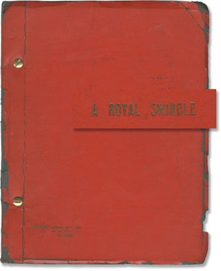 Book #152429] A Royal Swindle (Original play for an unproduced musical). John Pascal, Francine...