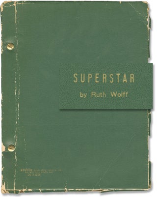 Book #152440] Superstar (Original script for an unproduced play). Ruth Wolff, playwright
