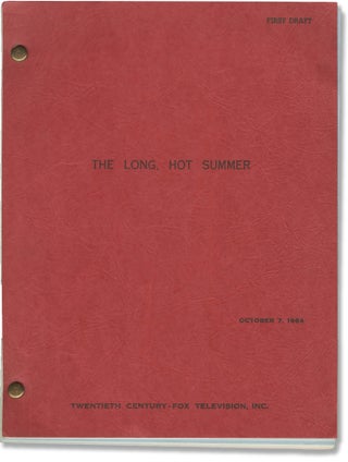 Book #152455] The Long, Hot Summer (Original screenplay for the 1965 television pilot). William...