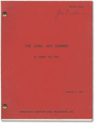 Book #152456] The Long, Hot Summer: A Time to Die (Original screenplay for the 1966 television...