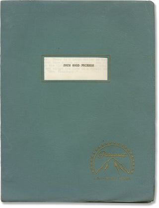 Book #152576] Such Good Friends (Original screenplay for the 1971 film). Otto Preminger, Elaine...