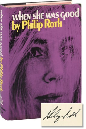Book #152665] When She Was Good (Signed First Edition). Philip Roth