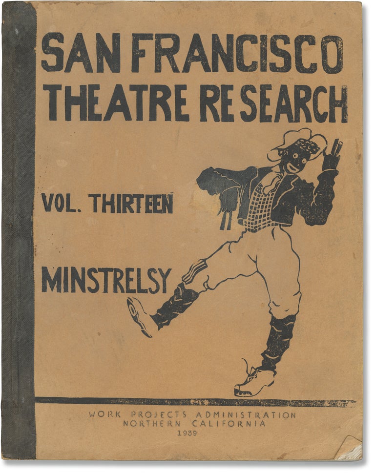 Book #152843] San Francisco Theatre Research, Vol. 13: Minstrelsy (First Edition). Works Progress...