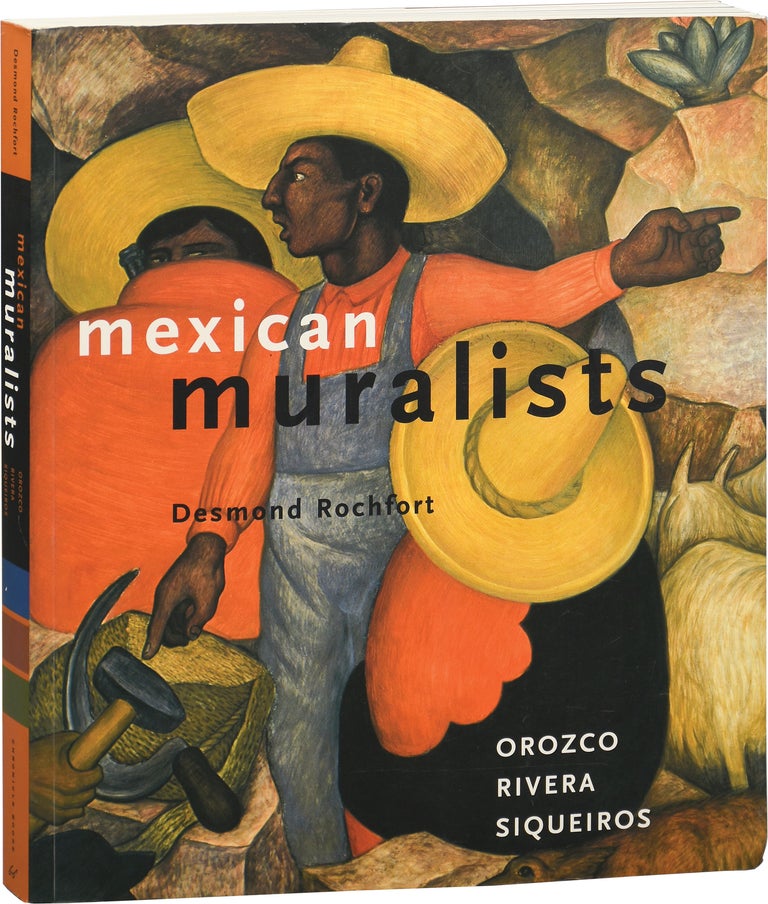 Book #152915] Mexican Muralists: Orozco, Rivera, Siqueiros (First Edition). Jose Clemente Orozco...