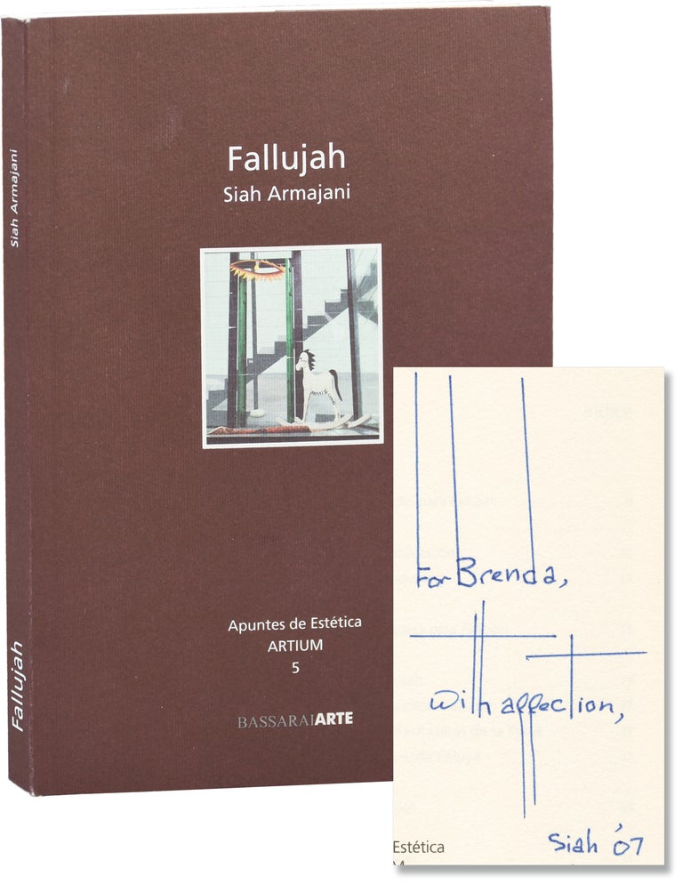 Book #152963] Fallujah (First Edition, inscribed). Siah Armajani