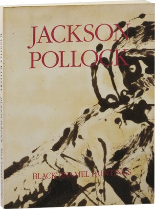 Book #152974] Jackson Pollock: Black Enamel Paintings (First Edition). Jackson Pollock, Ben Heller