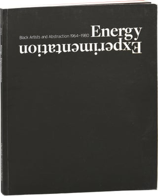Book #153043] Energy and Experimentation: Black Artists and Abstraction 1964-1980 (First...