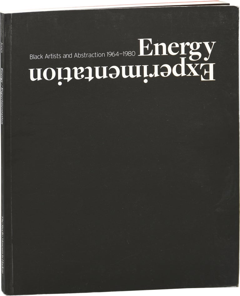 [Book #153043] Energy and Experimentation: Black Artists and Abstraction 1964-1980. Kellie Jones.