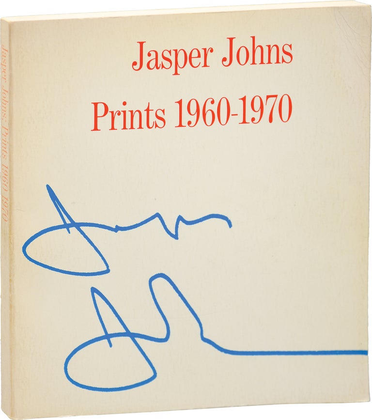 Book #153046] Jasper Johns Prints 1960-1970 (First Edition). Jasper Johns, Richard S. Field