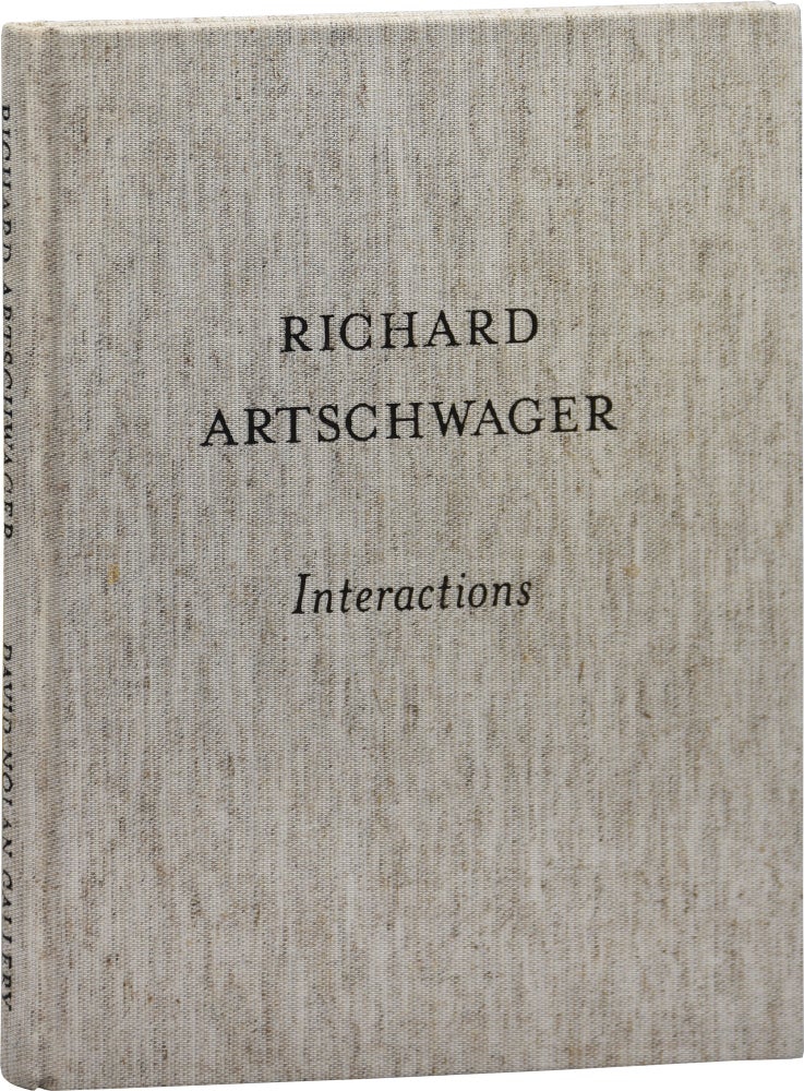 Book #153051] Richard Artschwager: Interactions (First Edition). Richard Artschwager