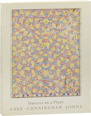 Book #153321] Cage, Cunningham, Johns: Dancers on a Plane (First Edition). Merce Cunningham John...