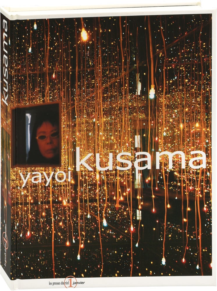 Book #153390] Yayoi Kusama (First Edition). Yayoi Kusama, Robert Nickas