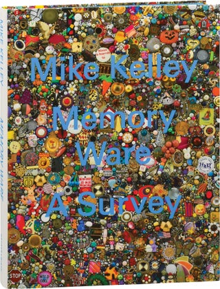 Book #153397] Mike Kelley: Memory Ware: A Survey (First Edition). Mike Kelley, Ralph Rugoff, essay