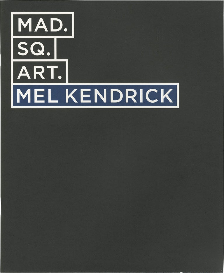 Book #153426] Mad. Sq. Art 2009. Mel Kendrick: Markers [Madison Square Park] (First Edition). Mel...