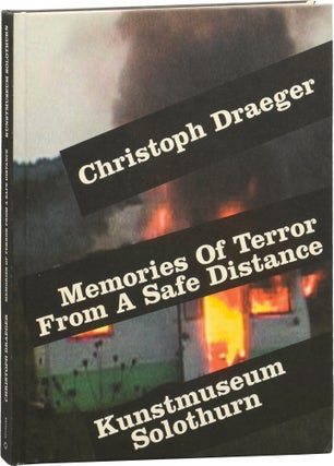 Book #153494] Christoph Draeger: Memories of Terror from a Safe Distance (First Edition)....