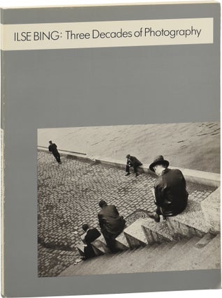 Book #153524] Ilse Bing: Three Decades of Photography (First Edition). Ilse Bing, Nancy C. Barrett