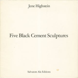 Book #153531] Jene Highstein: Five Black Cement Sculptures (First Edition). Jene Highstein,...