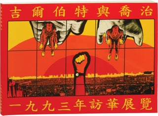 Book #153630] Gilbert and George: China Exhibition 1993 (First Edition). Gilbert and George,...