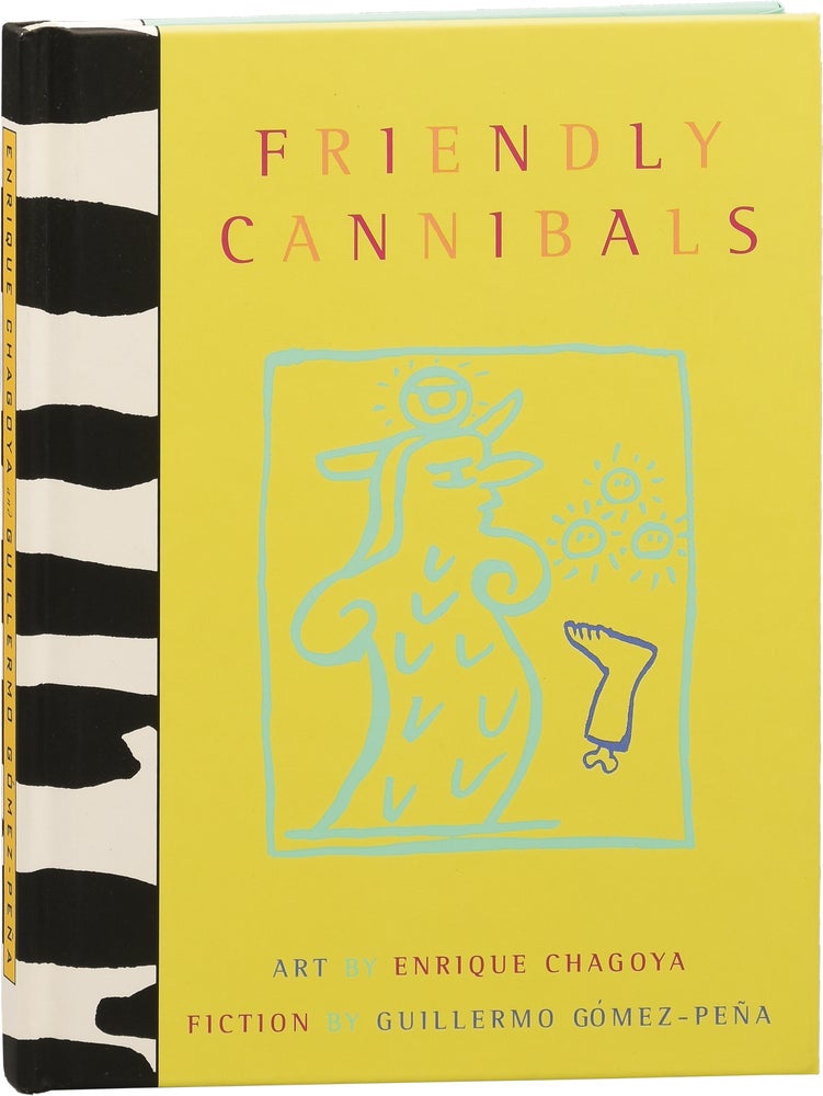 [Book #153639] Friendly Cannibals. Enrique Chagoya Guillermo Gomez-Pena.