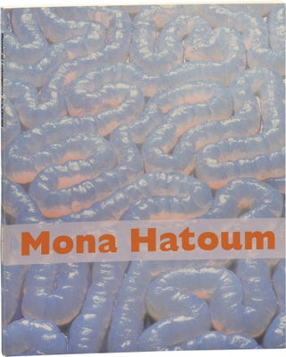 Book #153653] Mona Hatoum (First Edition). Mona Hatoum, Dan Cameron Jessica Morgan, essays