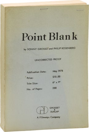 Book #153655] Point Blank (Uncorrected Proof). Philip Rosenberg Sonny Grosso