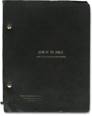 Book #153701] Jason of the Jungle (Original screenplay for an unproduced television pilot). Larry...