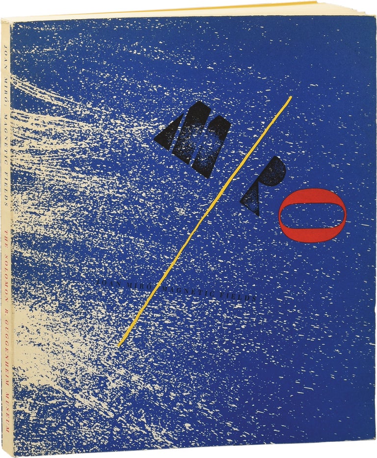 [Book #153718] Joan Miro: Magnetic Fields. Joan Miro, Thomas M. Messer, Margit Rowell Roalind Krauss, preface, essays.