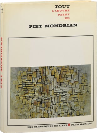 Book #153722] Tout l'oeuvre peint de Mondrian (First French Edition). Piet Mondrian, Maria Grazia...