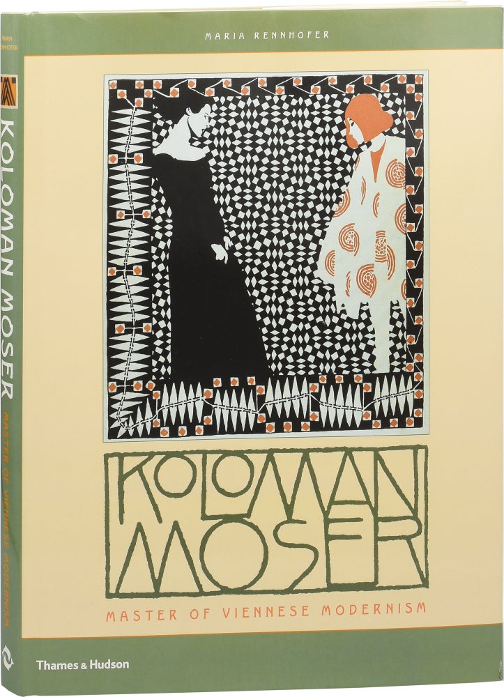 [Book #153733] Koloman Moser: Master of Viennese Modernism. Koloman Moser, Maria Rennhofer.