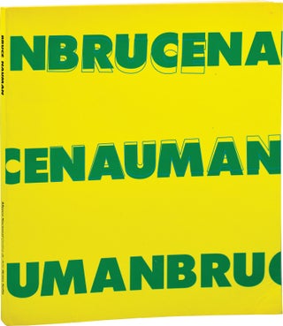 Book #153765] Bruce Nauman (First Edition). Bruce Nauman, Kathy Halbreich Neal Benezra, Paul...