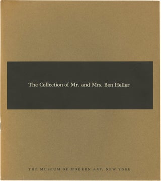 Book #153771] The Collection of Mr. and Mrs. Ben Heller (First Edition). Alfred H. Barr Jr.,...