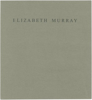 Book #153785] Elizabeth Murray: New Paintings (First Edition). Elizabeth Murray, Jerry Saltz, essay