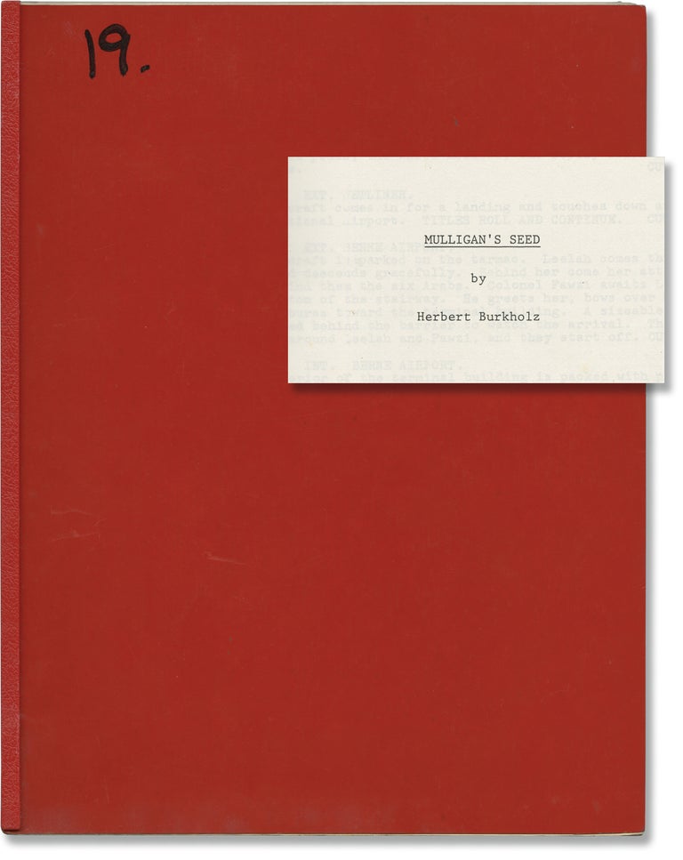 Book #153806] Mulligan's Seed (Original screenplay for an unproduced film). Herbert Burkholz,...