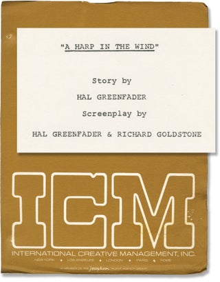 Book #153887] A Harp in the Wind (Original screenplay for an unproduced film, circa 1970s)....
