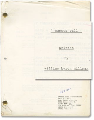 Book #153888] Campus Call (Original screenplay for an unproduced film, circa 1980s). ron Hillman,...