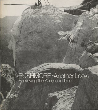 Book #154060] Rushmore - Another Look: Surveying the American Icon (First Edition). Jim Pomeroy,...