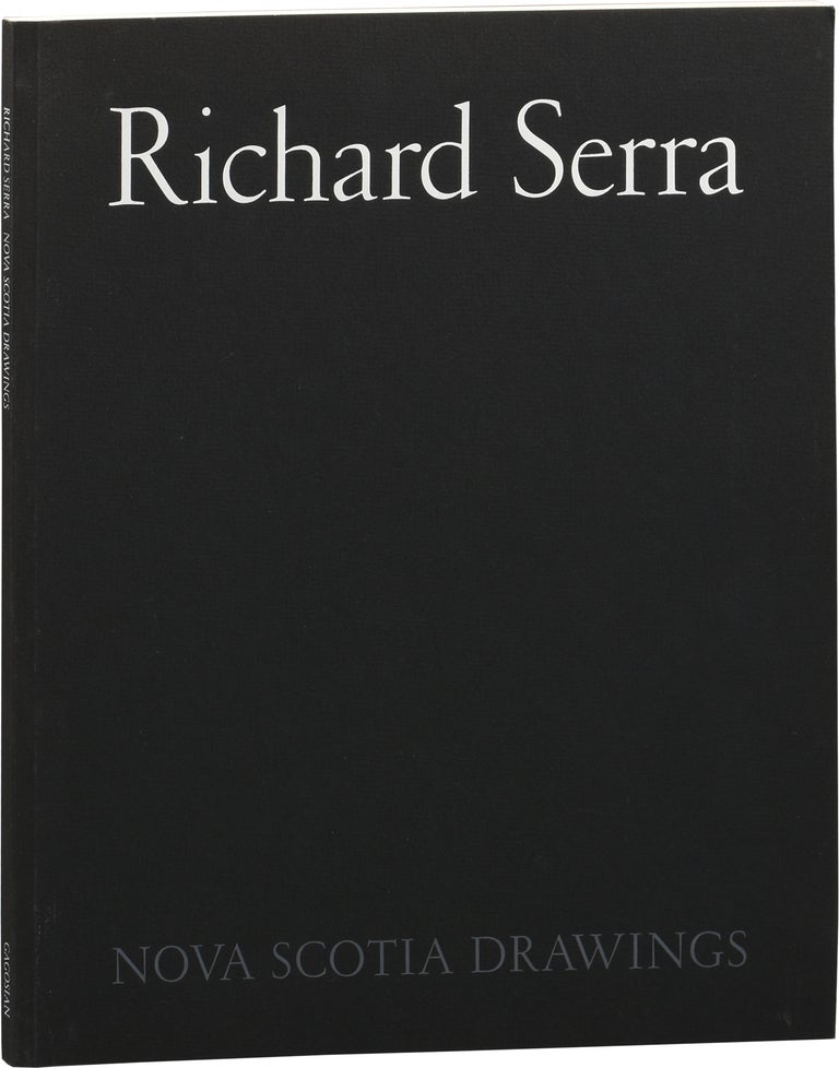 Book #154081] Richard Serra: Nova Scotia Drawings (First Edition). Richard Serra, Michael...