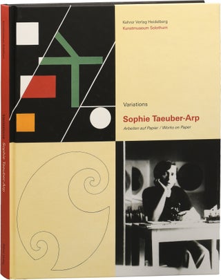 Book #154182] Variations: Sophie Taeuber-Arp: Arbeiten auf Papier / Works on Paper (First...