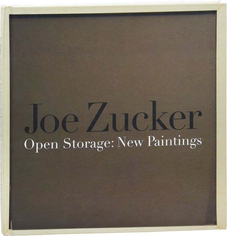 Book #154185] Joe Zucker: Open Storage: New Paintings / Container Ships (First Edition). Joe...