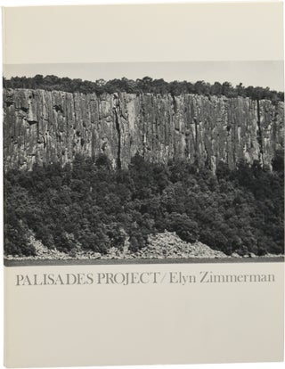 Book #154186] Palisades Project: Elyn Zimmerman and Related Works 1972-1981. Elyn Zimmerman,...