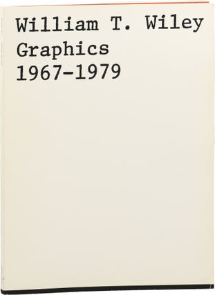 Book #154220] William T. Wiley: Graphics 1967-1979 (First Edition). William T. Wiley, Brenda...