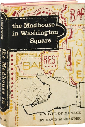 Book #154419] The Madhouse in Washington Square (First Edition). David Alexander, Andy Warhol,...